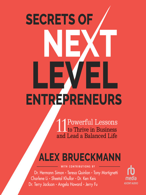 Title details for Secrets of Next-Level Entrepreneurs by Alex Brueckmann - Available